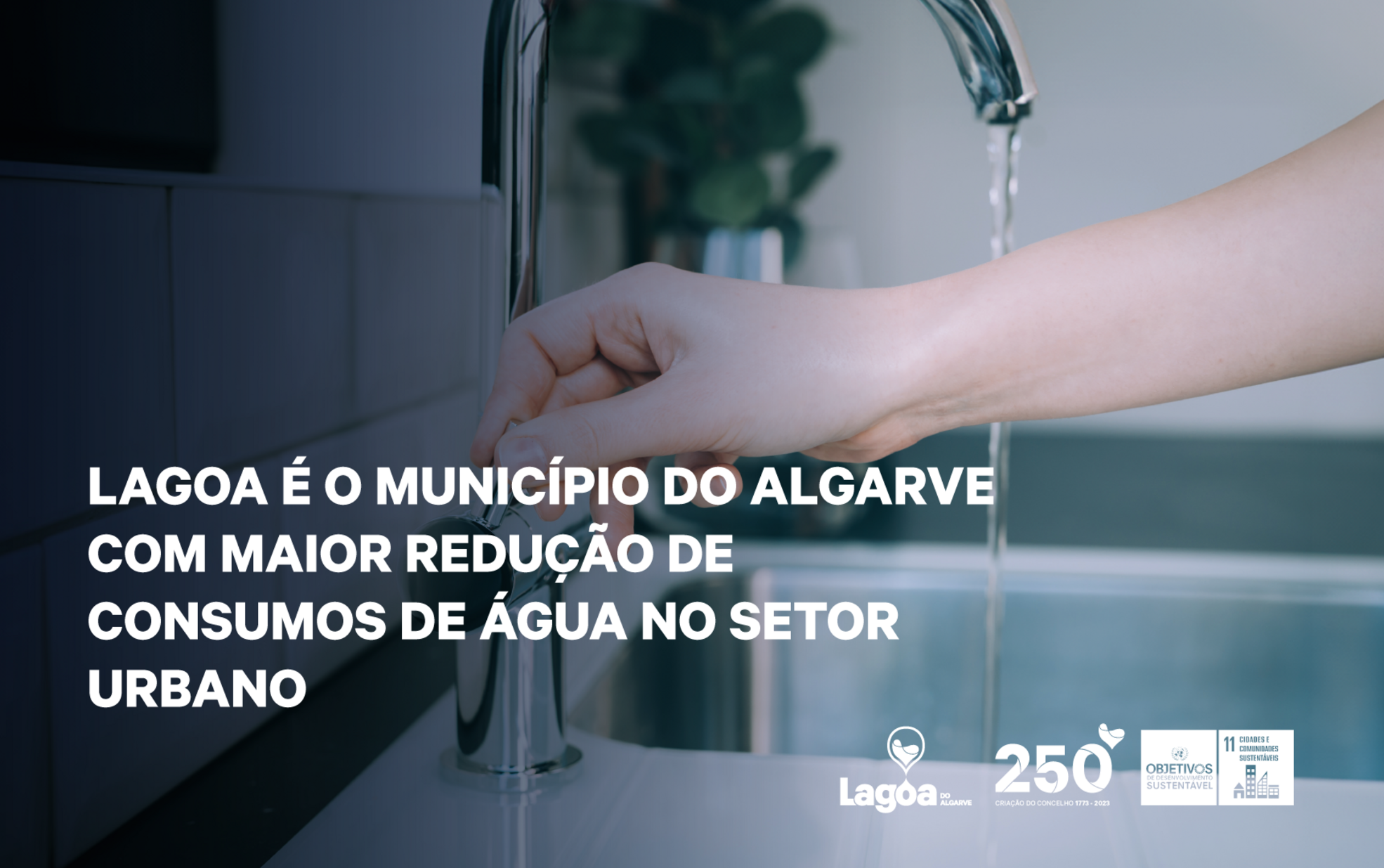 Lagoa é o Município do Algarve com maior redução de consumos de água no setor urbano