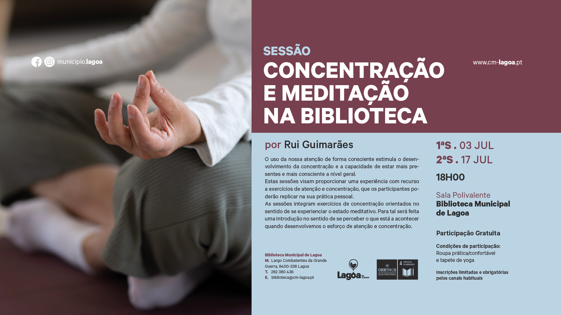 Sessões  de Concentração e Meditação na Biblioteca Municipal de Lagoa por Rui Guimarães