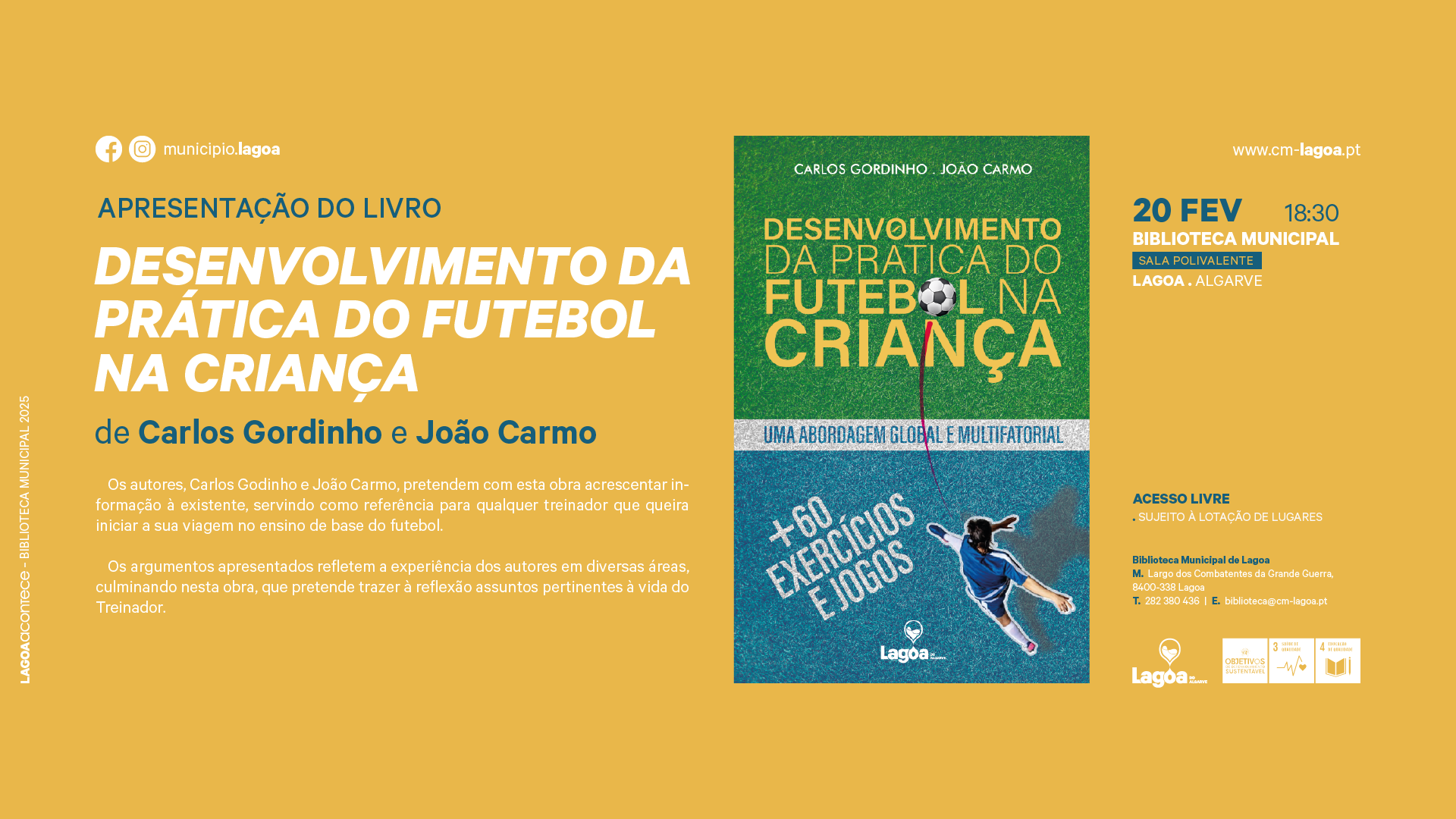 Apresentação do livro "Desenvolvimento da prática do futebol na criança: uma abordagem global e m...