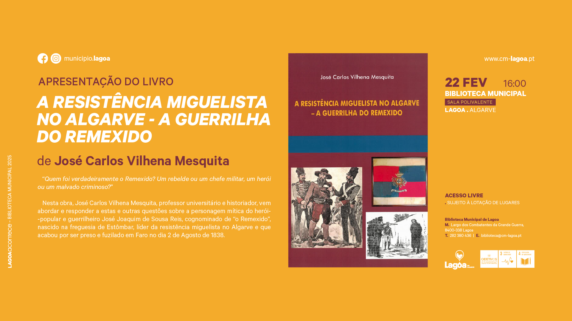 Apresentação pública do livro   "A Resistência Miguelista no Algarve: A Guerrilha do Remexido" de...