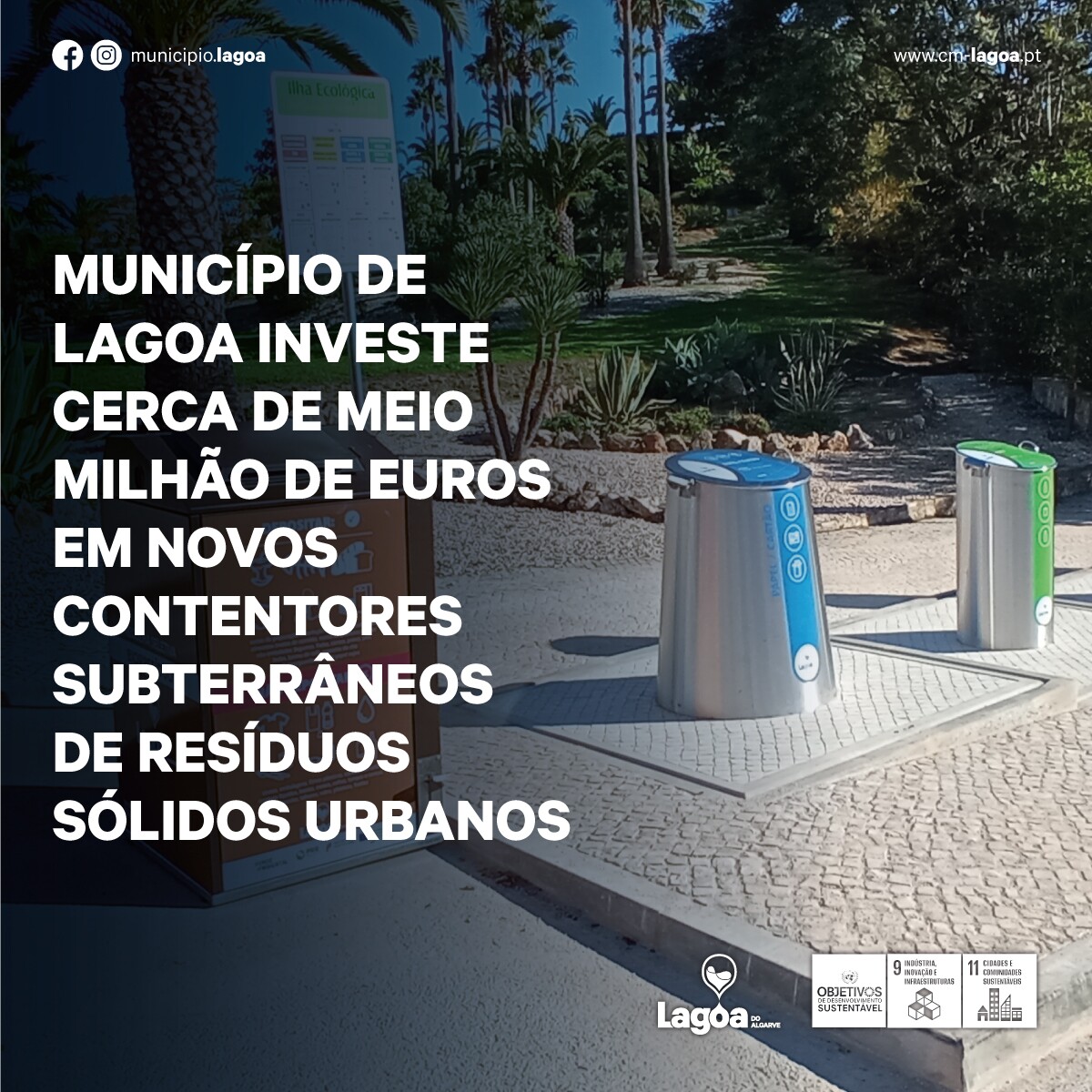 Município de Lagoa investe cerca de meio milhão de euros em novos contentores subterrâneos de res...